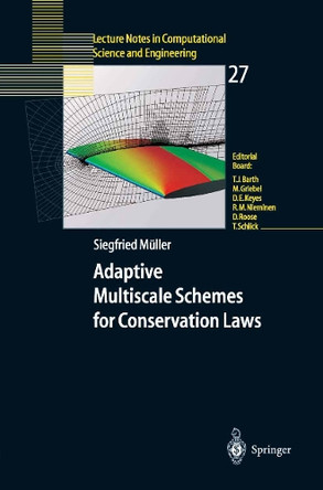 Adaptive Multiscale Schemes for Conservation Laws by Siegfried Muller 9783540443254