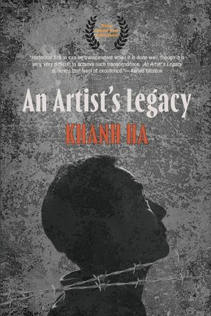 An Artist's Legacy by Khanh Ha 9798869224538