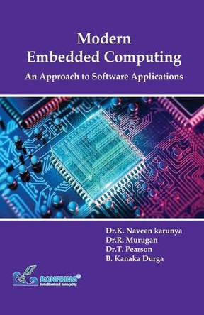 Modern Embedded Computing An Approach to Software Applications by Dr K Naveen Karunya 9789387862692