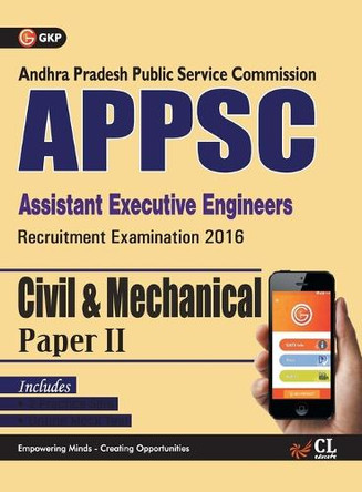 APPSC (Assistant Executive Engineers) Civil & Mechanical Engineering (Common) Paper II Includes 2 Mock Tests by Gkp 9789351450306