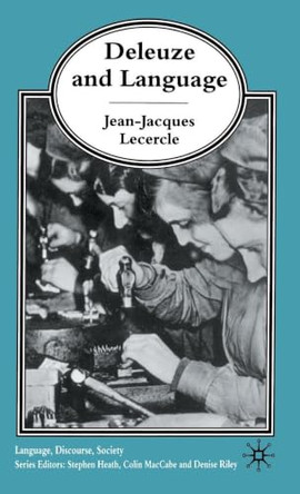 Deleuze and Language by J. Lecercle 9781403900364