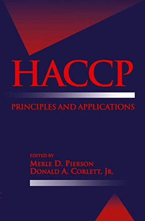 HACCP: Principles and Applications by Merle D. Pierson 9781468488203