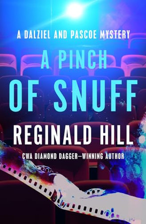 A Pinch of Snuff by Reginald Hill 9781504069113