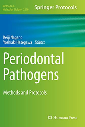 Periodontal Pathogens: Methods and Protocols by Keiji Nagano 9781071609415