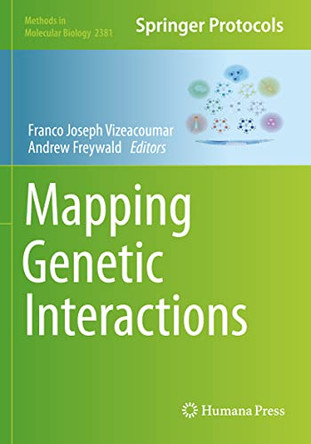 Mapping Genetic Interactions by Franco Joseph Vizeacoumar 9781071617427