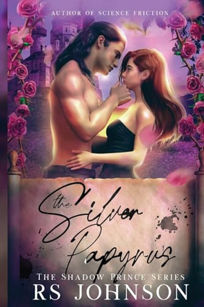 The Silver Papyrus by Renae Johnson 9781088057025