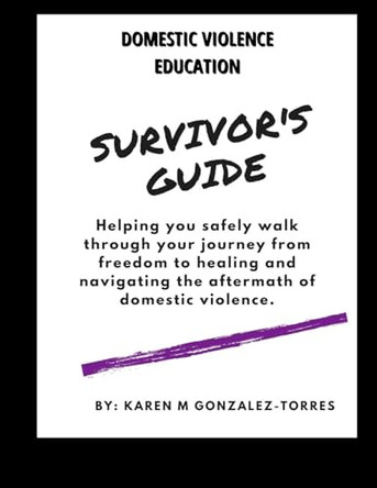 The Survivor's Guide by Karen M Gonzalez-Torres 9781088299166