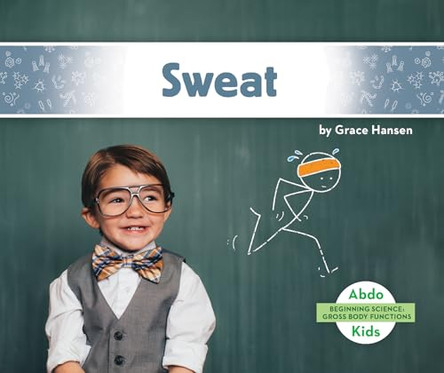 Sweat by Grace Hansen 9781098202408