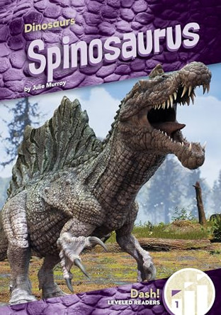 Spinosaurus by Julie Murray 9781098228293