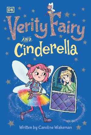 Verity Fairy: Cinderella Caroline Wakeman 9780241503485