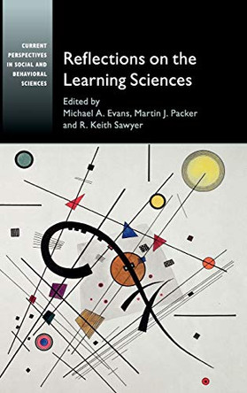 Reflections on the Learning Sciences by Michael A.W. Evans 9781107070158