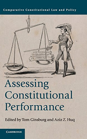 Assessing Constitutional Performance by Tom Ginsburg 9781107154797
