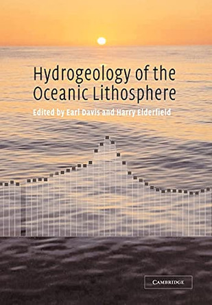 Hydrogeology of the Oceanic Lithosphere by Earl E. Davis 9781107414235