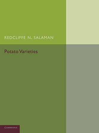 Potato Varieties by Redcliffe N. Salaman 9781107433090