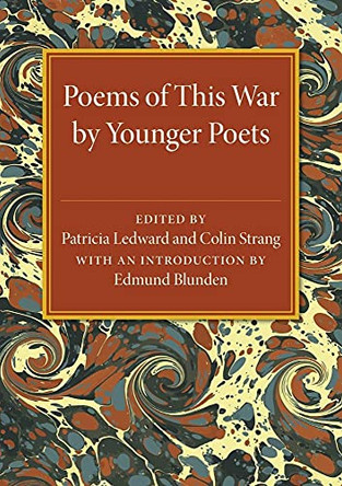 Poems of this War by Younger Poets by Patricia Ledward 9781107486645