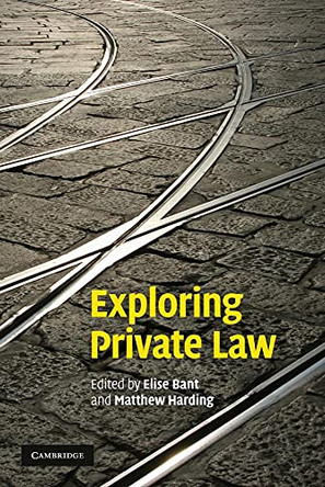 Exploring Private Law by Elise Bant 9781107617469