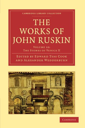 The Works of John Ruskin by John Ruskin 9781108008587