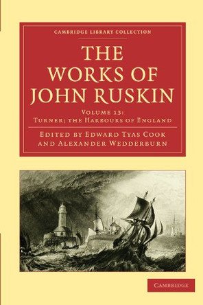 The Works of John Ruskin by John Ruskin 9781108008617