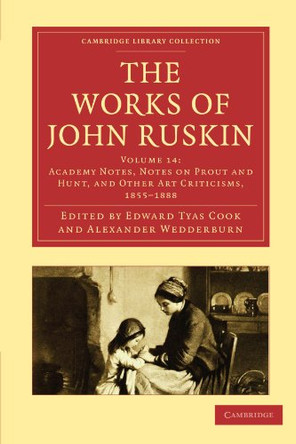 The Works of John Ruskin by John Ruskin 9781108008624