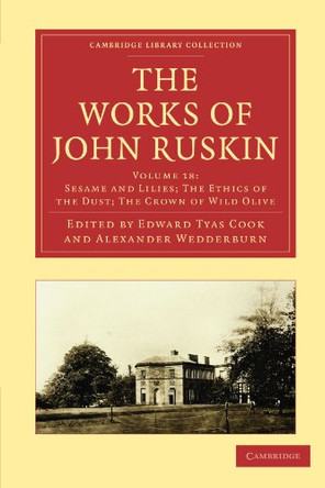The Works of John Ruskin by John Ruskin 9781108008662