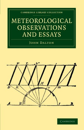Meteorological Observations and Essays by John Dalton 9781108184489