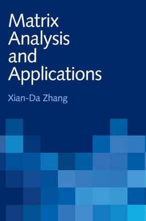 Matrix Analysis and Applications by Xian-Da Zhang 9781108417419