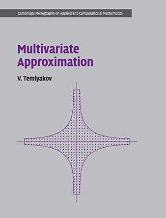 Multivariate Approximation by V. Temlyakov 9781108428750