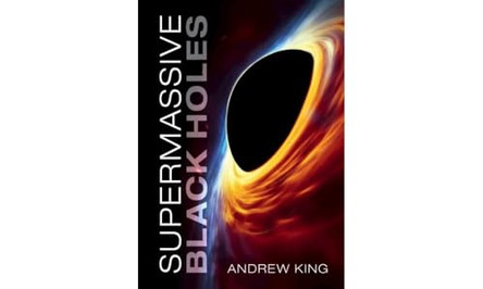 Supermassive Black Holes by Andrew King 9781108488051