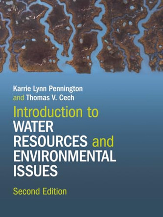 Introduction to Water Resources and Environmental Issues by Karrie Lynn Pennington 9781108746847