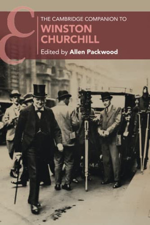 The Cambridge Companion to Winston Churchill by Allen Packwood 9781108794169