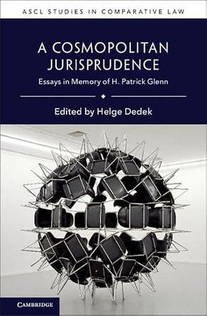 Sustainable Diversity in Law: Essays in Memory of H. Patrick Glenn by Helge Dedek 9781108841726