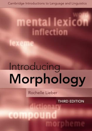 Introducing Morphology by Rochelle Lieber 9781108958486