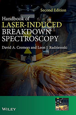 Handbook of Laser-Induced Breakdown Spectroscopy by David A. Cremers 9781119971122