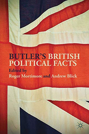 Butler's British Political Facts by Roger Mortimore 9781137567086