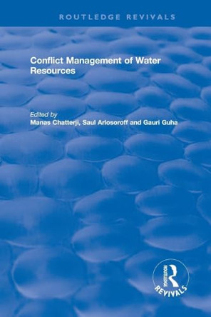 Conflict Management of Water Resources by Manas Chatterji 9781138735125