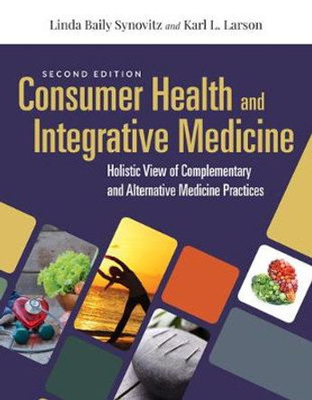 Consumer Health  &  Integrative Medicine by Linda Baily Synovitz