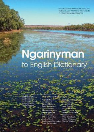 Ngarinyman to English Dictionary by Caroline Jones