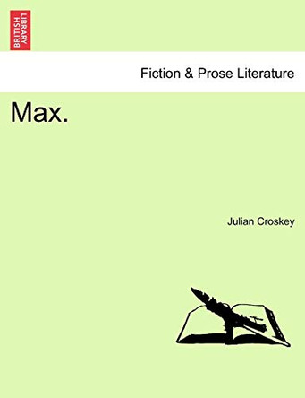 Max. by Julian Croskey 9781241204129