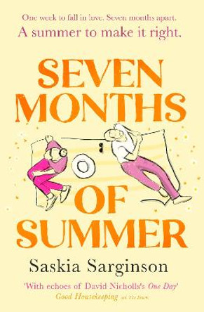 Seven Months of Summer: A heart-stopping story full of longing and lost love, from the Richard & Judy bestselling author by Saskia Sarginson