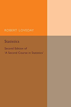 Statistics: Volume 2 by Robert Loveday 9781316606940