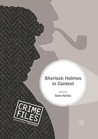 Sherlock Holmes in Context by Sam Naidu 9781349717415
