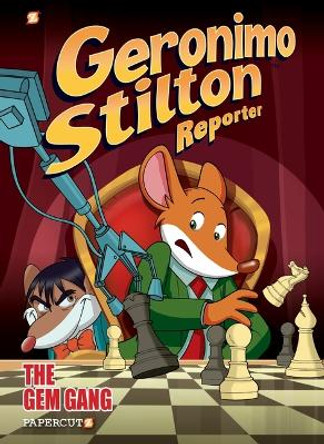 Geronimo Stilton Reporter Vol. 14: The Gem Gang by Geronimo Stilton