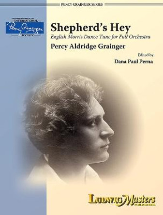 Shepherd's Hey for Orchestra: Conductor Score & Parts by Percy Aldridge Grainger