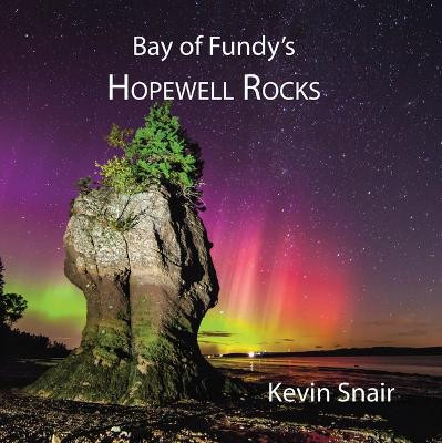 Bay of Fundy's Hopewell Rocks by Kevin Snair