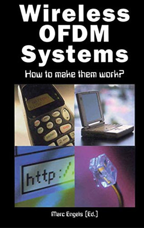 Wireless OFDM Systems: How to make them work? by Marc Engels 9781402071164