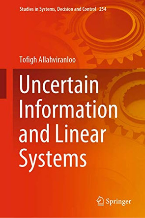Uncertain Information and Linear Systems by Tofigh Allahviranloo 9783030313234