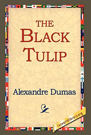 The Black Tulip by Alexandre Dumas 9781421809038
