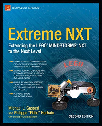 Extreme NXT: Extending the LEGO MINDSTORMS NXT to the Next Level, Second Edition by Michael Gasperi 9781430224532