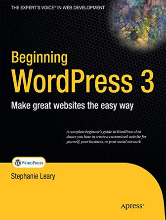 Beginning WordPress 3 by Stephanie Leary 9781430228950