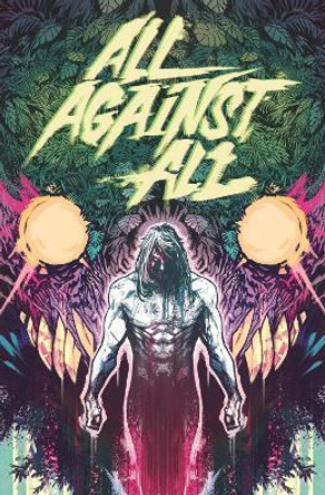 All Against All by Alex Paknadel